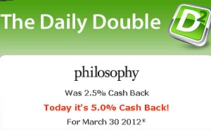 PHILOSOPHY COUPON CODES + DOUBLE CASH BACK + $10 GIFT CARD – TODAY ONLY