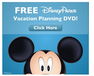 Free Disney Parks Vacation Planning DVD – Get Yours Now !