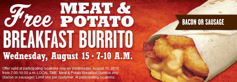 FREE BREAKFAST BURRITO AT TACO JOHNS 8-15-2012