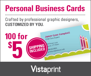 VISTAPRINT – 100 PERSONAL BUSINESS CARDS FOR $5.00 SHIPPED – ENDS 9/21 at MIDNIGHT