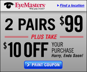 EYE CARE PRINTABLE COUPONS – VISION WORKS + EYE MASTERS COUPONS – BOGO + $10 OFF