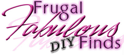 Frugal Fabulous DIY Finds