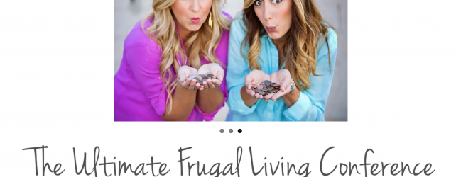 FRUGAL LIVING CONFERENCE MECCA MAKING EVERY CENT COME ALIVE SET FOR JANUARY 10th